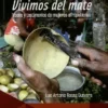 VIVIMOS DEL MATE VOCES Y TESTIMONIOS DE MUJERES AFROPATIANASPlataforma E